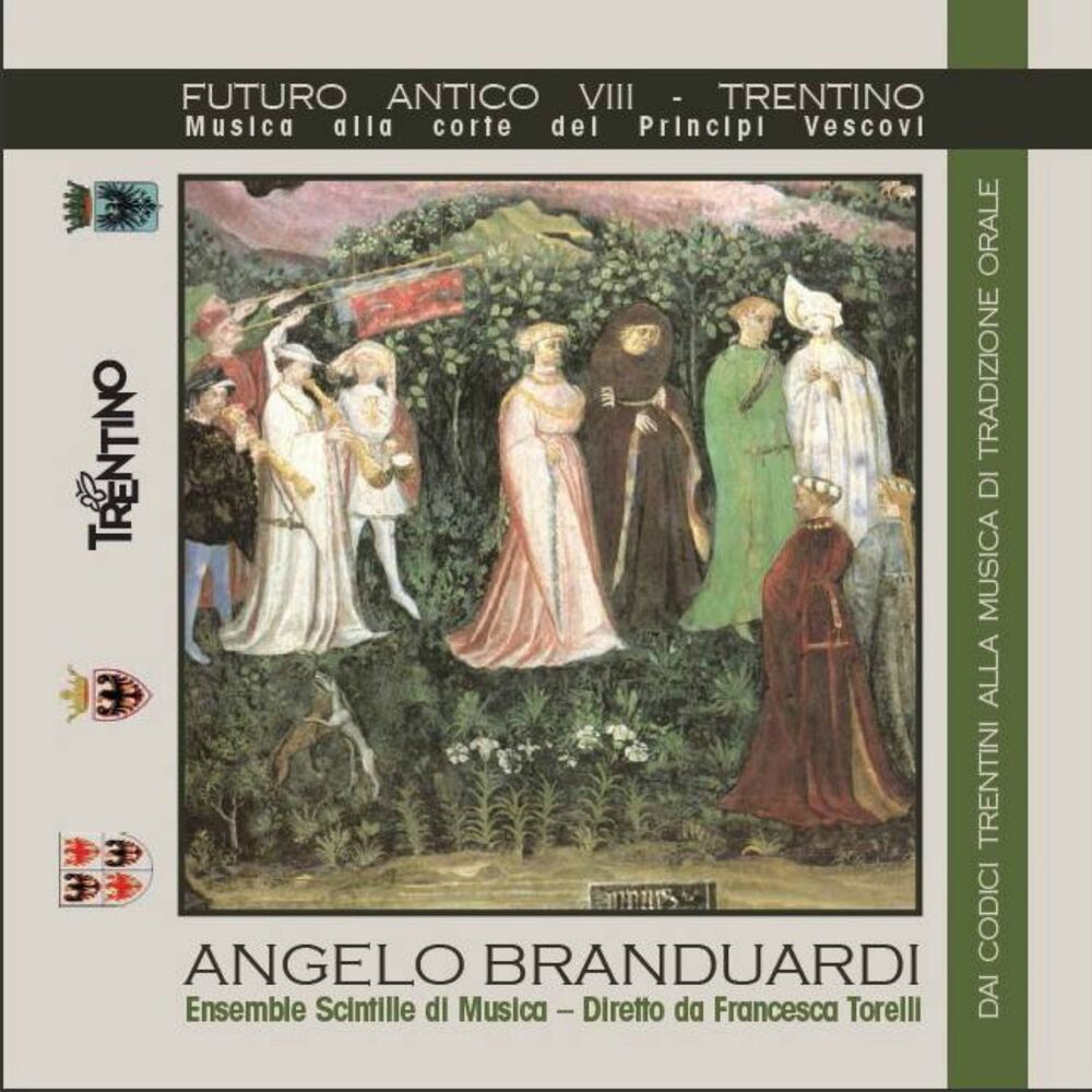 Picture of Futuro antico VIII: Trentino (Musica alla corte dei Principi Vescovi, dai codici trentini alla musica di tradizione orale)