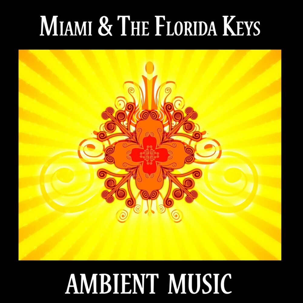 Picture of Miami & the Florida Keys, Ambient Music