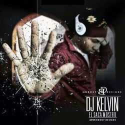 Cover of DJ Kelvin El Sacamostro