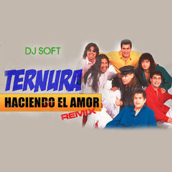 Cover of Haciendo el Amor (Remix)