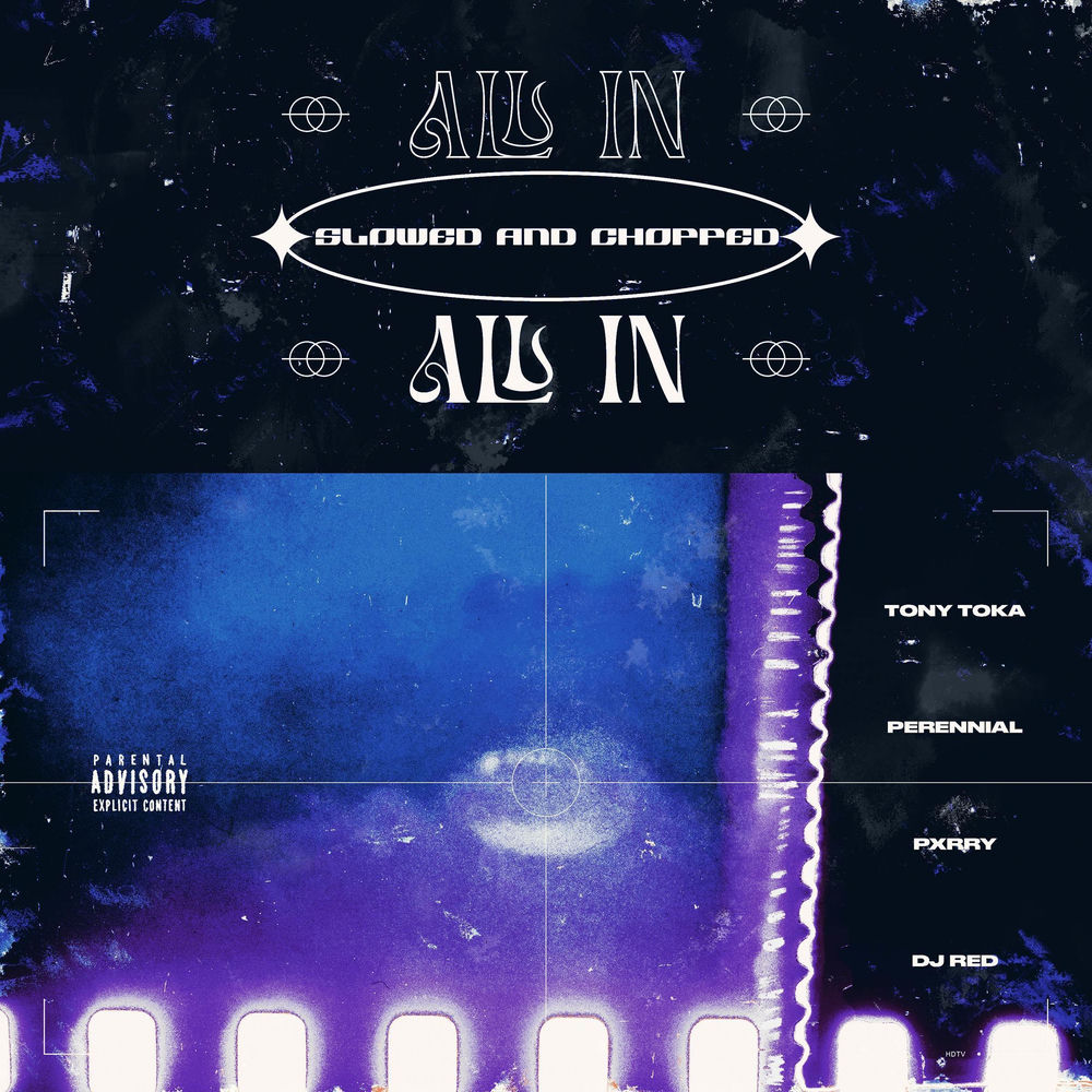 All In (Slowed and Chopped) cover