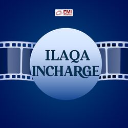 Cover of Ilaqa Incharge (Original Motion Picture Soundtrack)