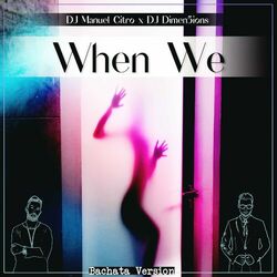 When We (Bachata Version)