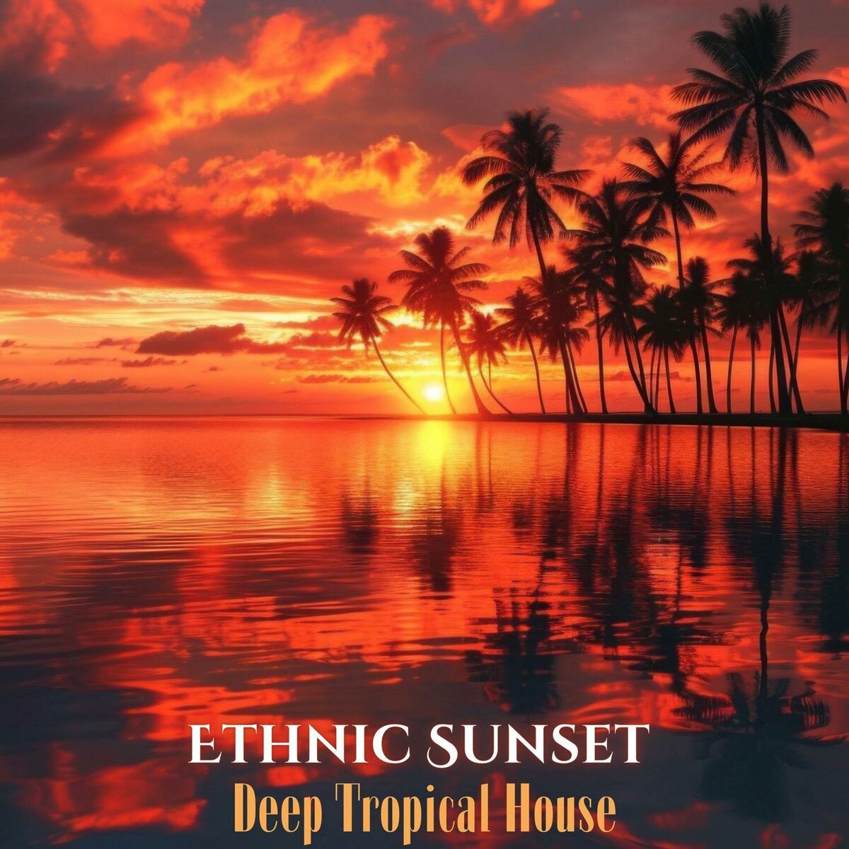 Album cover of Ethnic Sunset: Deep Tropical House Mix, Amapiano and Afrobeat Fusion