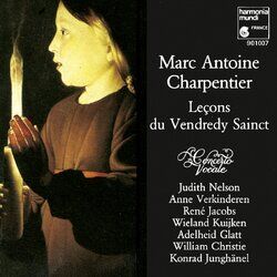 Cover of Charpentier: Leçons de ténèbres du vendredy sainct