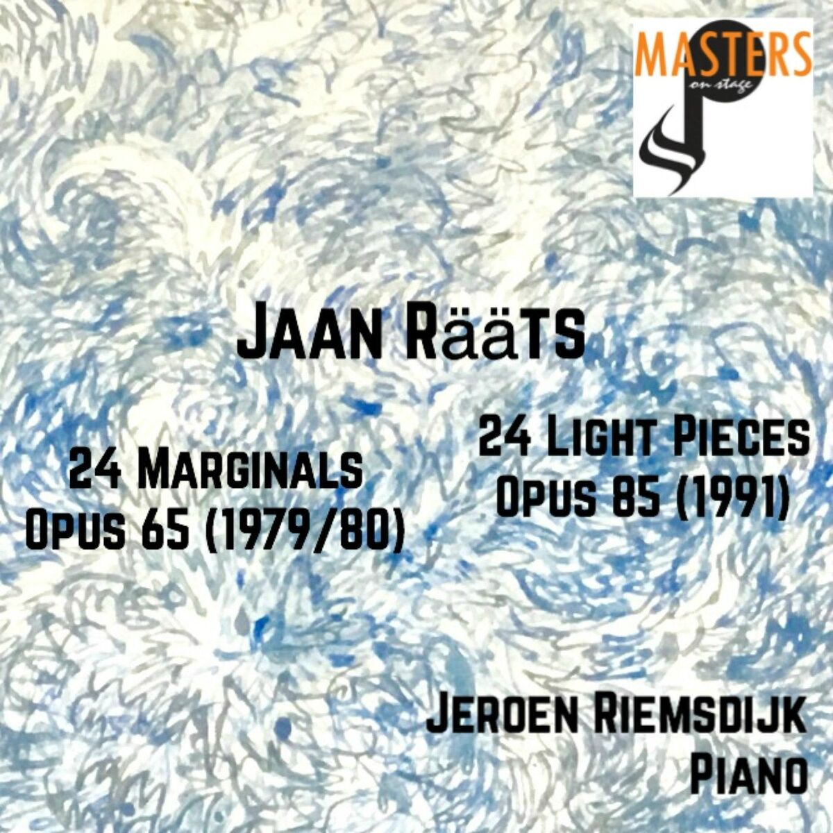 Album cover of Jaan Rääts: 24 Light Pieces, Op. 85 & 24 Marginals, Op. 65
