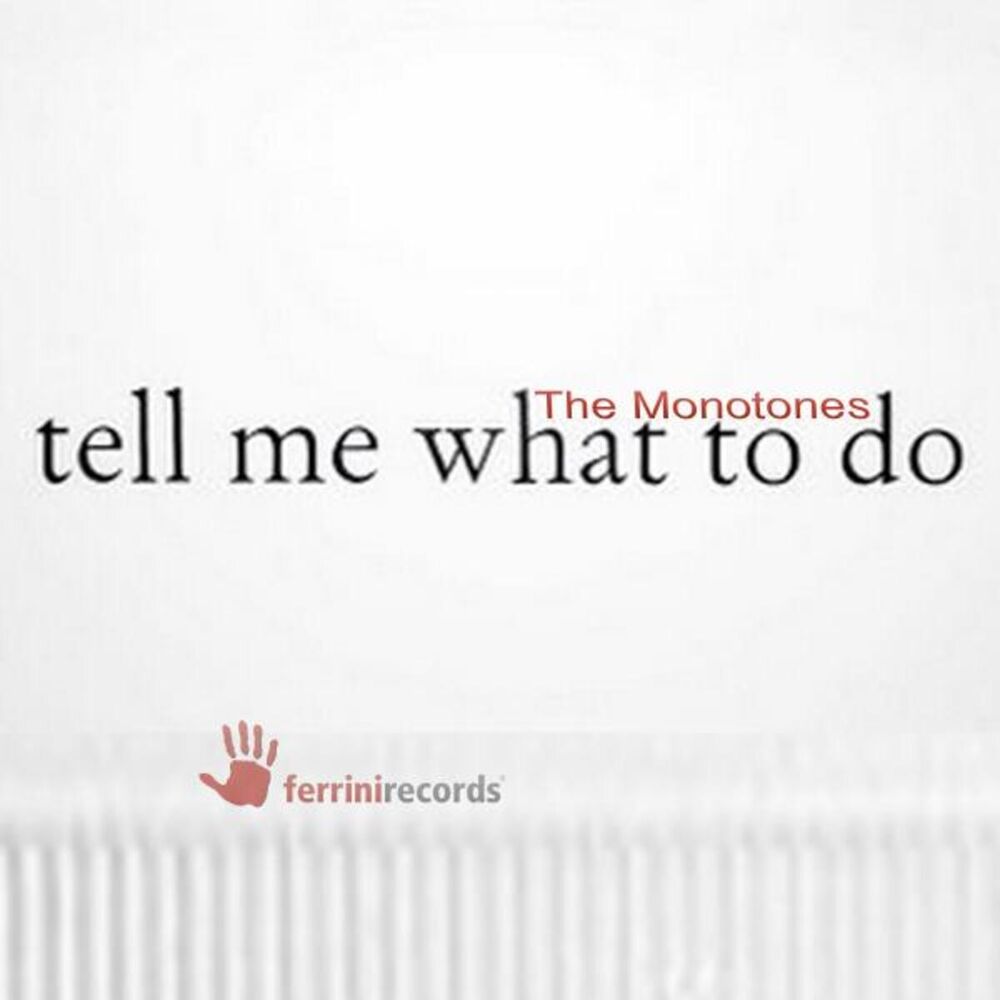 Picture of Tell Me What to Do
