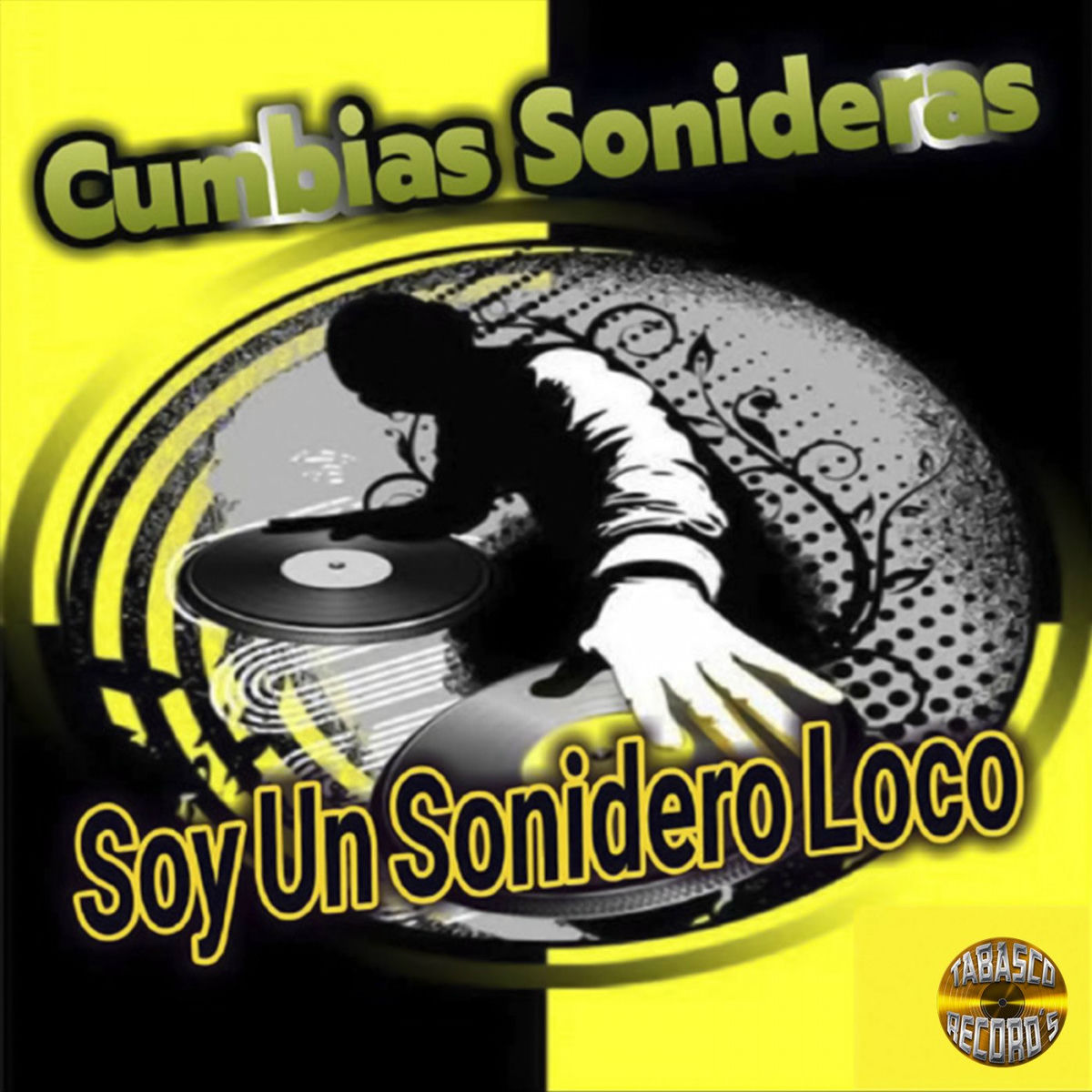 Album cover of Soy Un Sonidero Loco