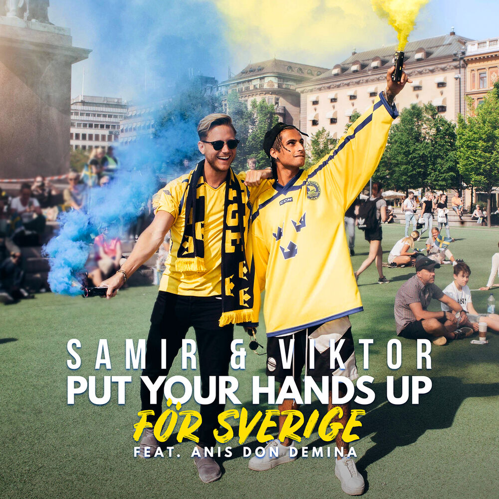 Picture of Put Your Hands Up för Sverige (feat. Anis Don Demina)