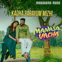 Cover of Kadha Parayum Mizhi (From "Manasa Vacha")
