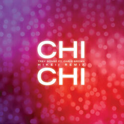 Cover of Chi Chi (feat. Chris Brown) (Hikeii Remix)