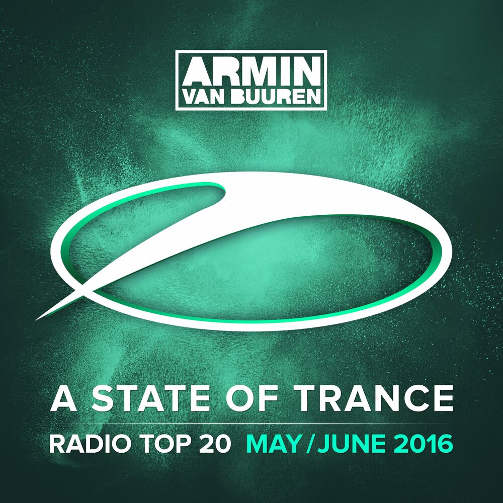 Picture of A State Of Trance Radio Top 20 - May / June 2016 (Including Classic Bonus Track)
