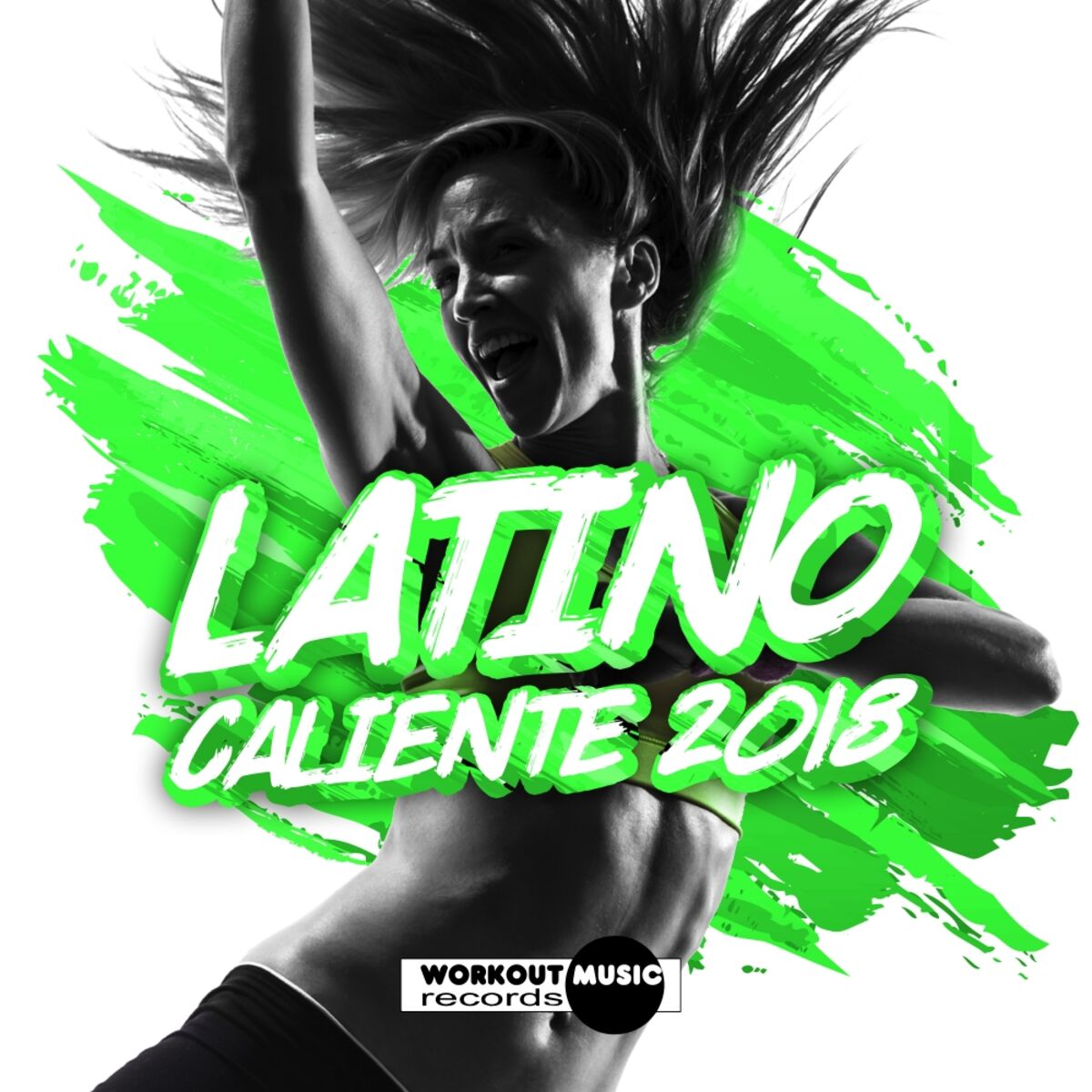 Album cover of Latino Caliente 2018 (Latin Fitness, Moombahton, Reggaeton, Kuduro, Dembow)