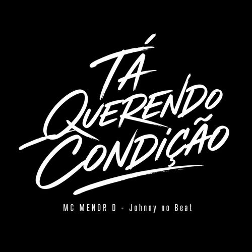 Tá Querendo Condição