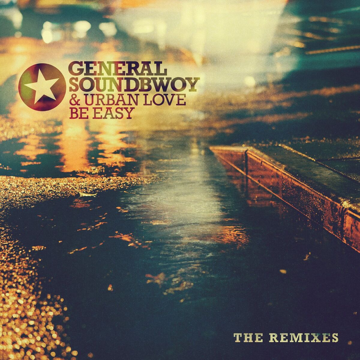 Album cover of Be Easy (The Remixes)