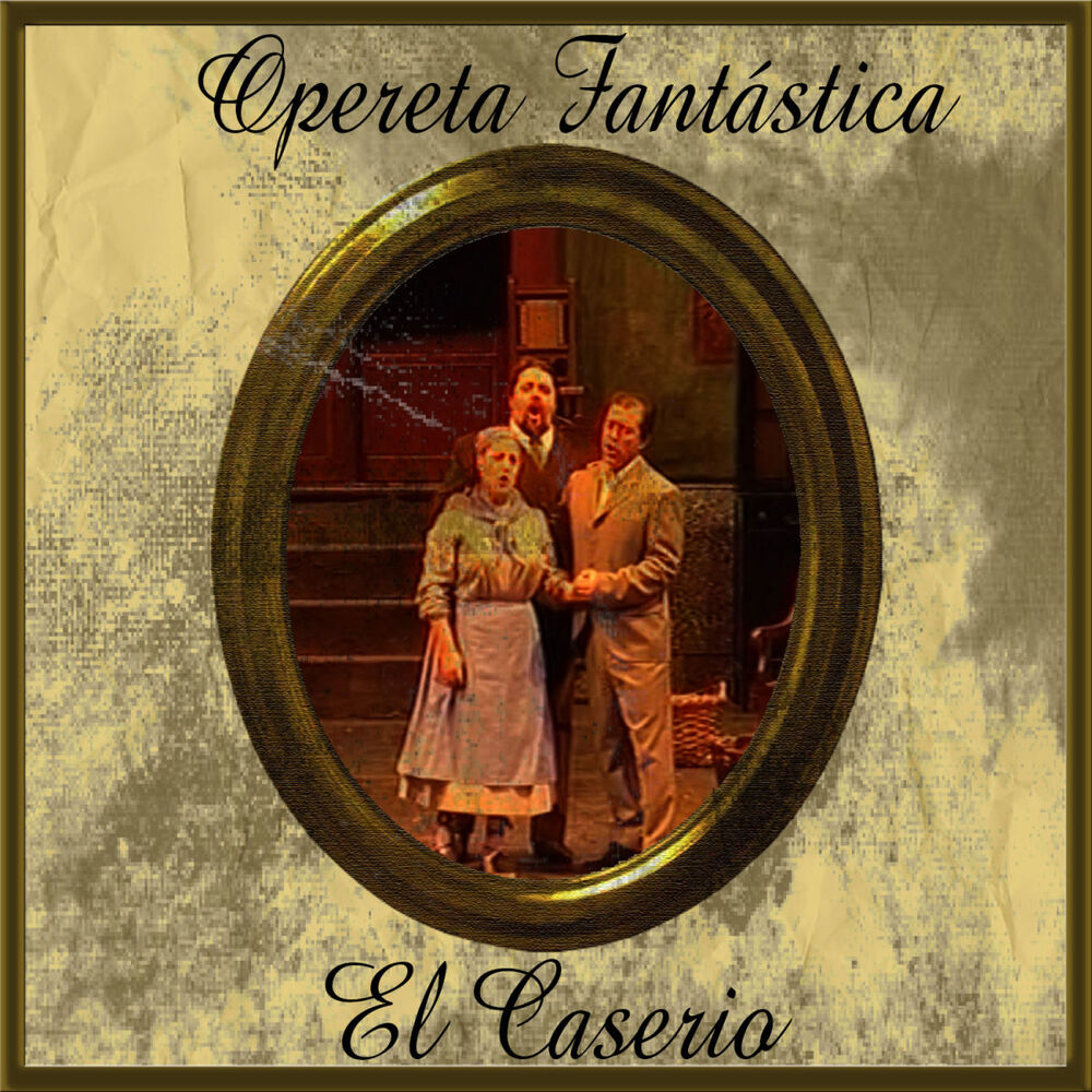 Picture of Opereta Fantástica: El Caserio