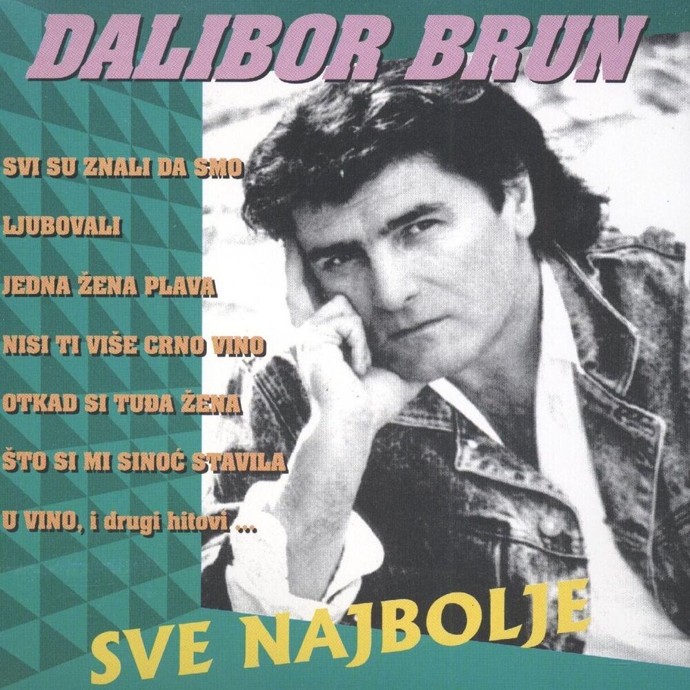 Picture of Sve Najbolje Od Dalibora Bruna