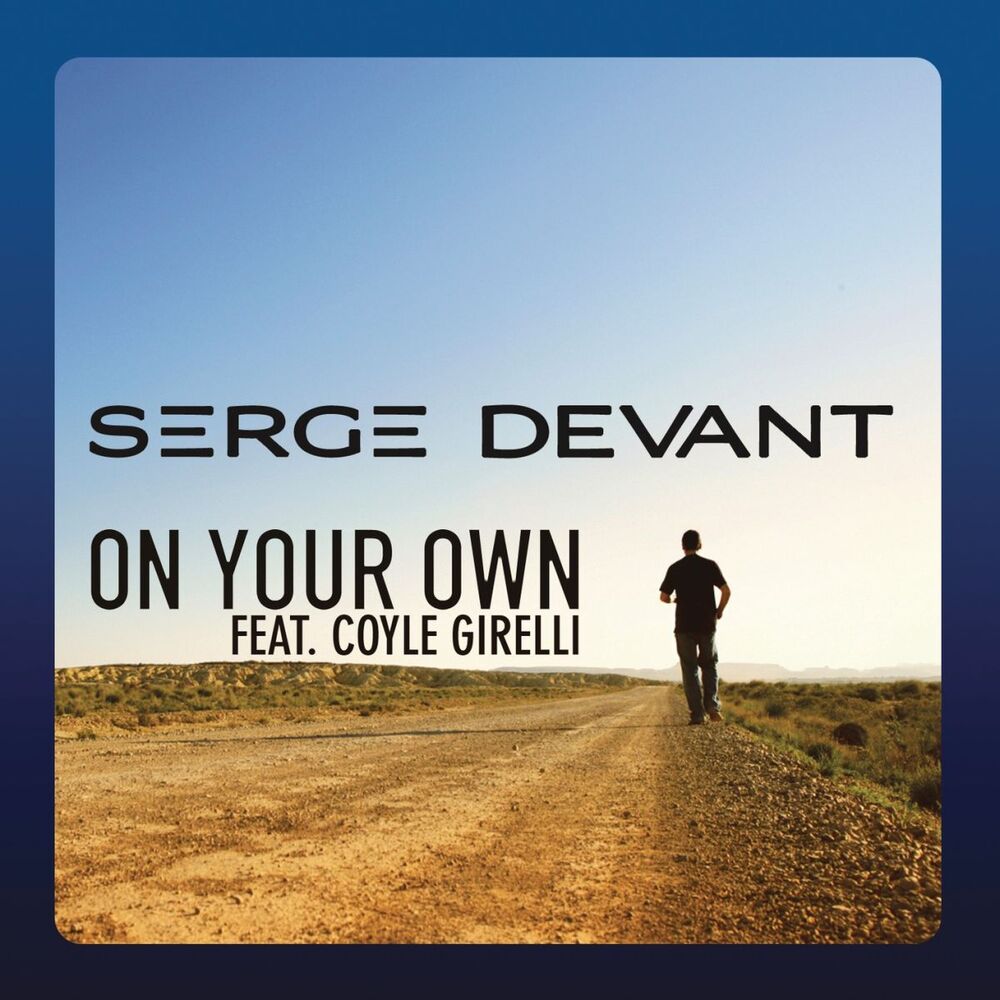 Picture of On Your Own (Remixes) (feat. Coyle Girelli)