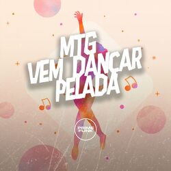 Cover of Mtg Vem Dançar Pelada