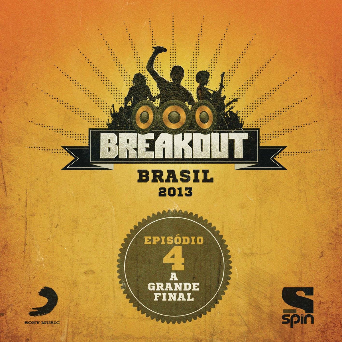 Album cover of Breakout Brasil 2013 - Episódio 4 - A Grande Final