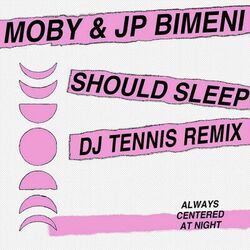 Cover of should sleep (DJ Tennis Remix)