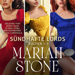 Sündhafte Lords Sammelband 1: Bücher 1-3