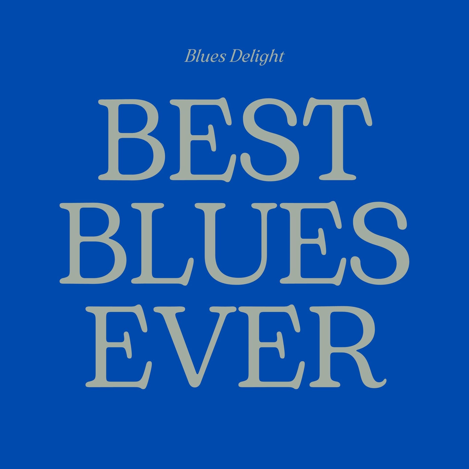 Album cover of Best Blues Ever