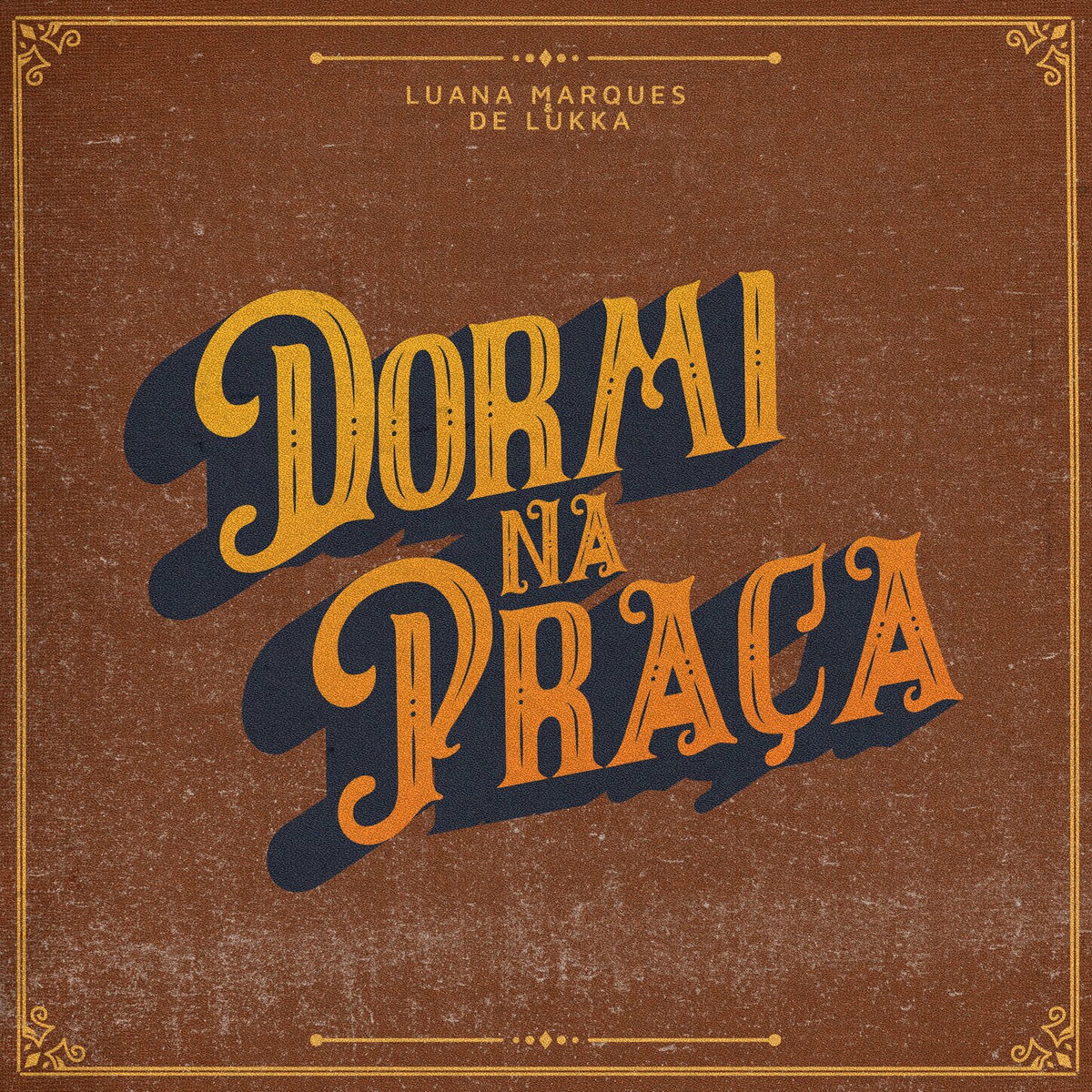 Album cover of Dormi Na Praça