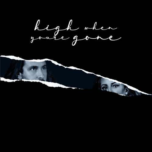 High When You're Gone