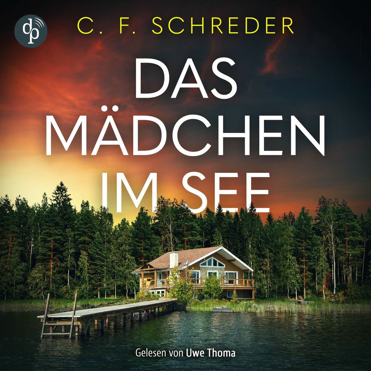 Album cover of Kapitel 1 - Das Mädchen im See | Thriller Hörbuch - Manche Geheimnisse bleiben nicht für immer verborgen ...