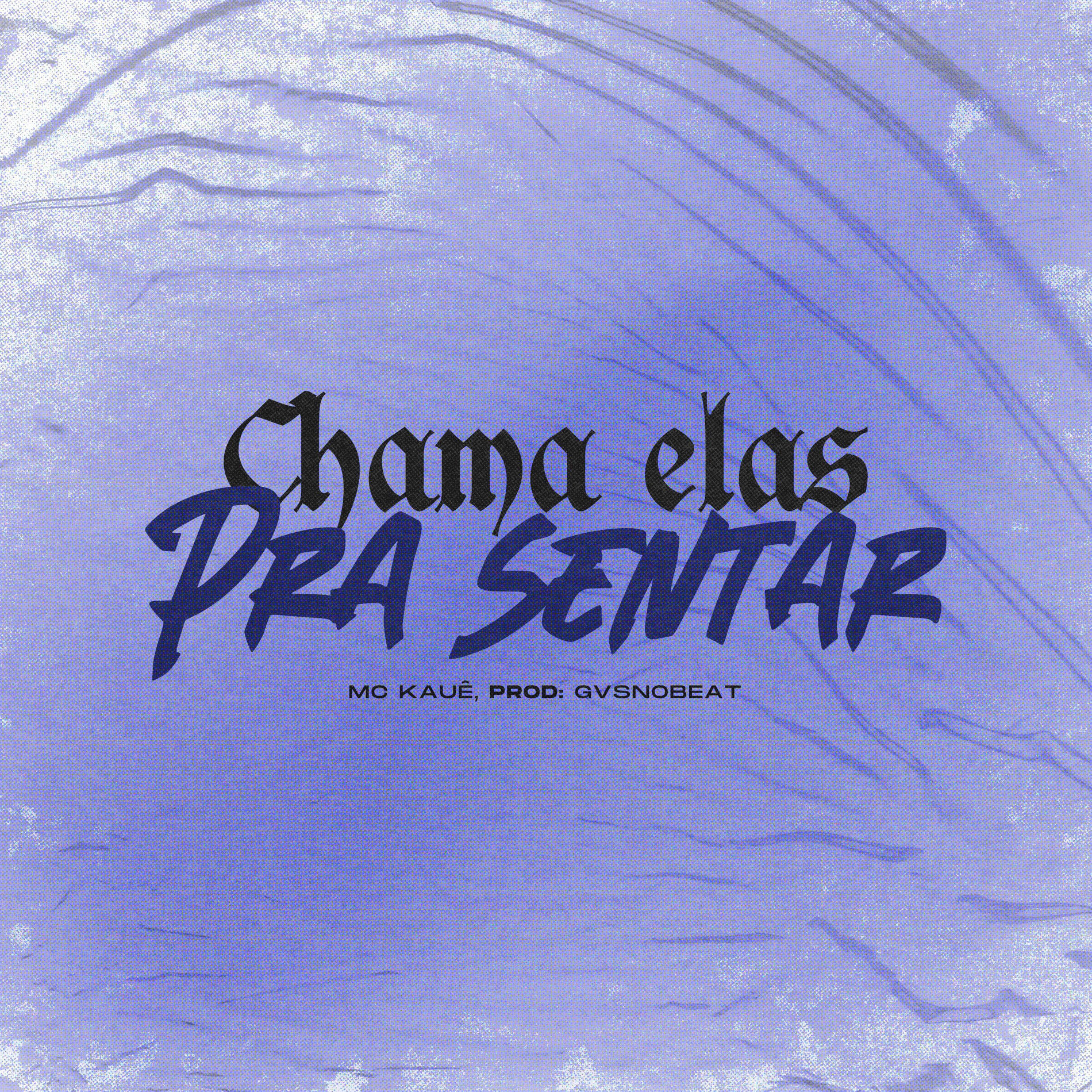 Album cover of Chama Elas pra Sentar