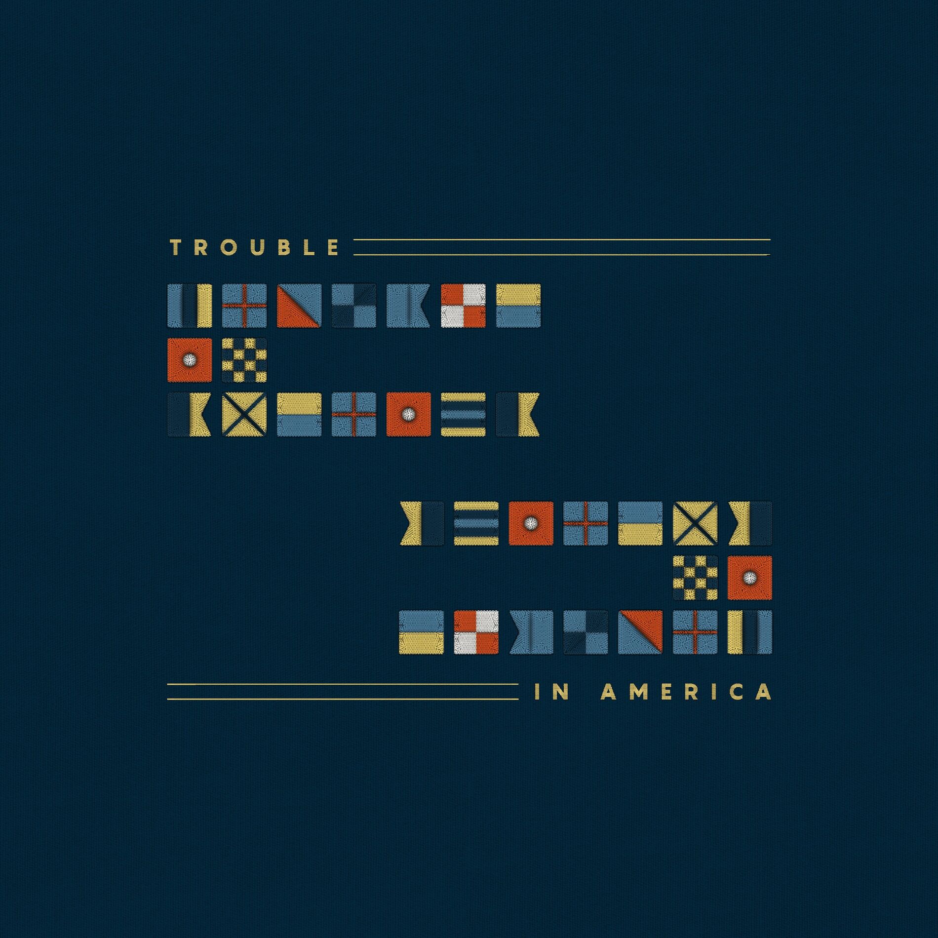 Album cover of Trouble In America
