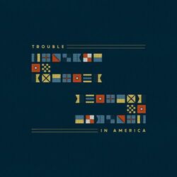 Cover of Trouble In America