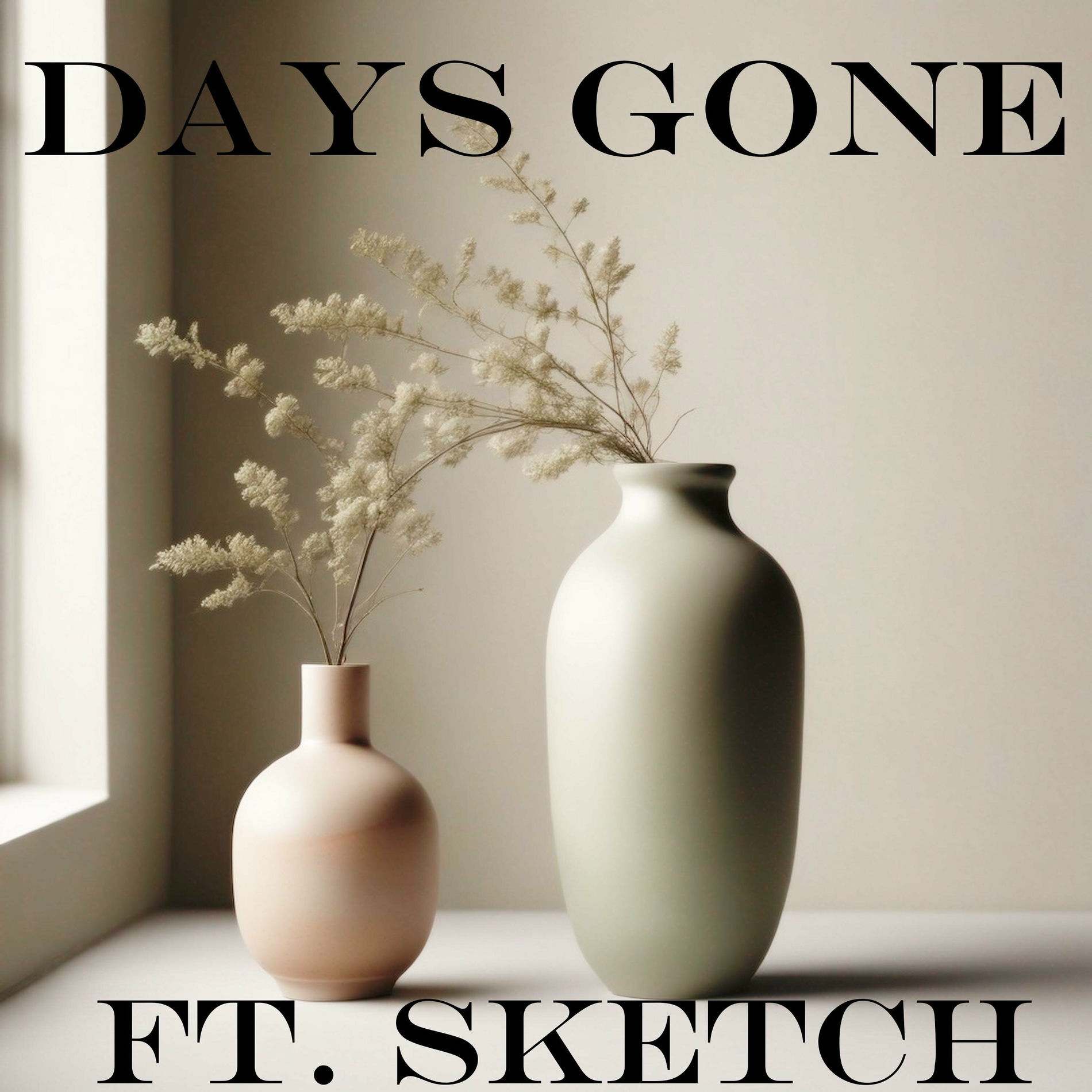 Album cover of Days Gone (feat. Sketch)