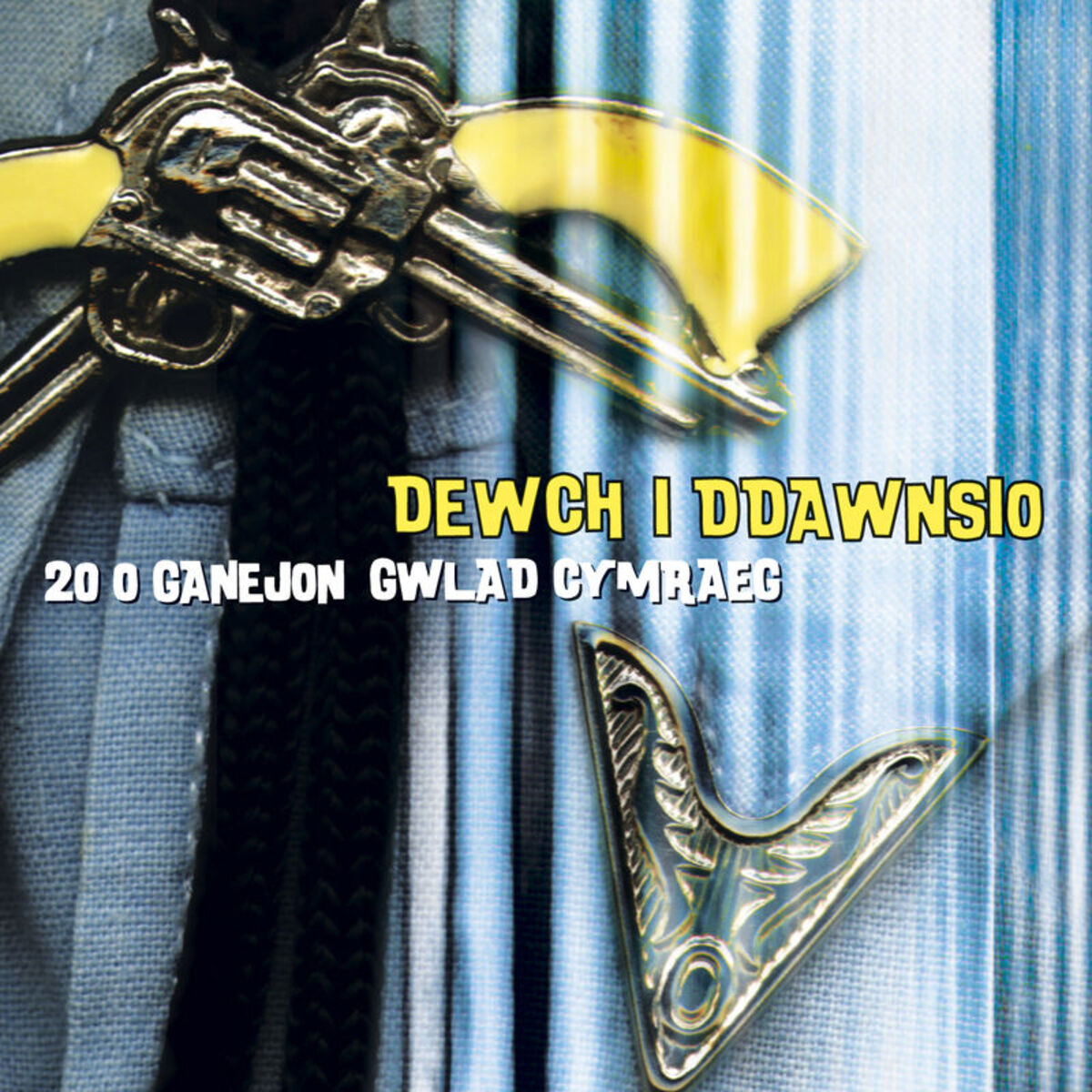 Album cover of Dewch I Ddawnsio