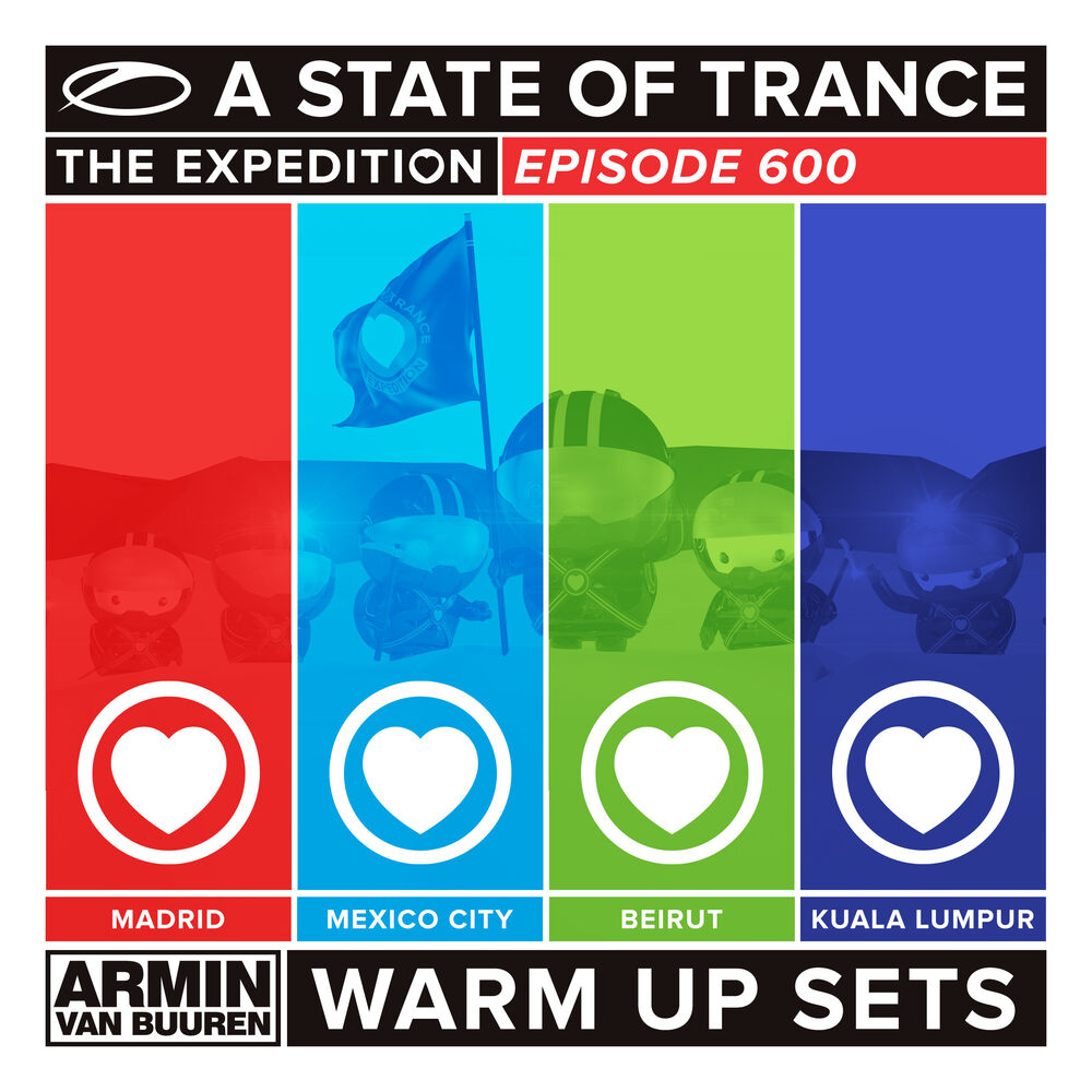 Picture of A State Of Trance 600 - Madrid, Mexico City, Beirut & Kuala Lumpur (Warm Up Sets) [Unmixed]