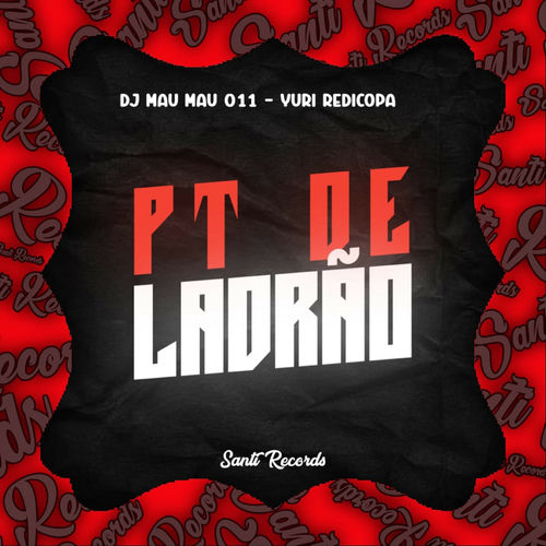 Pt de Ladrão