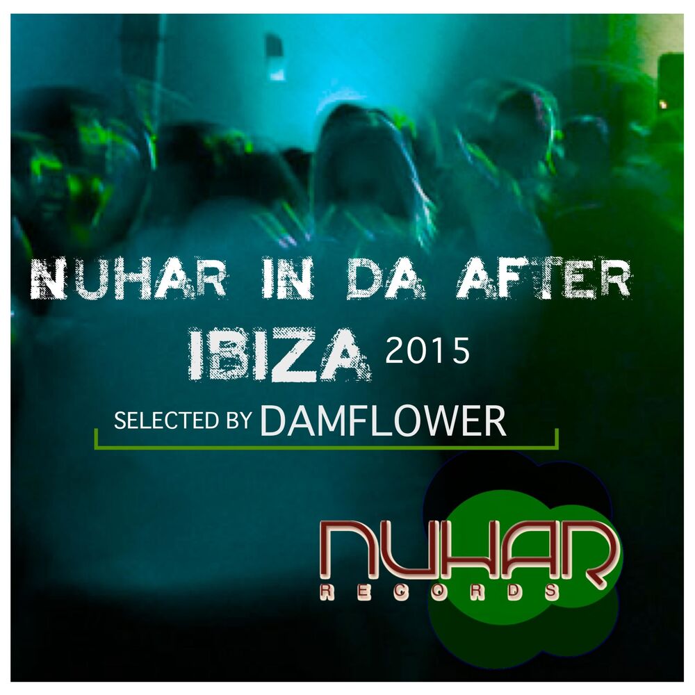 Picture of Nuhar In Da After Ibiza 2015 (Compilation)