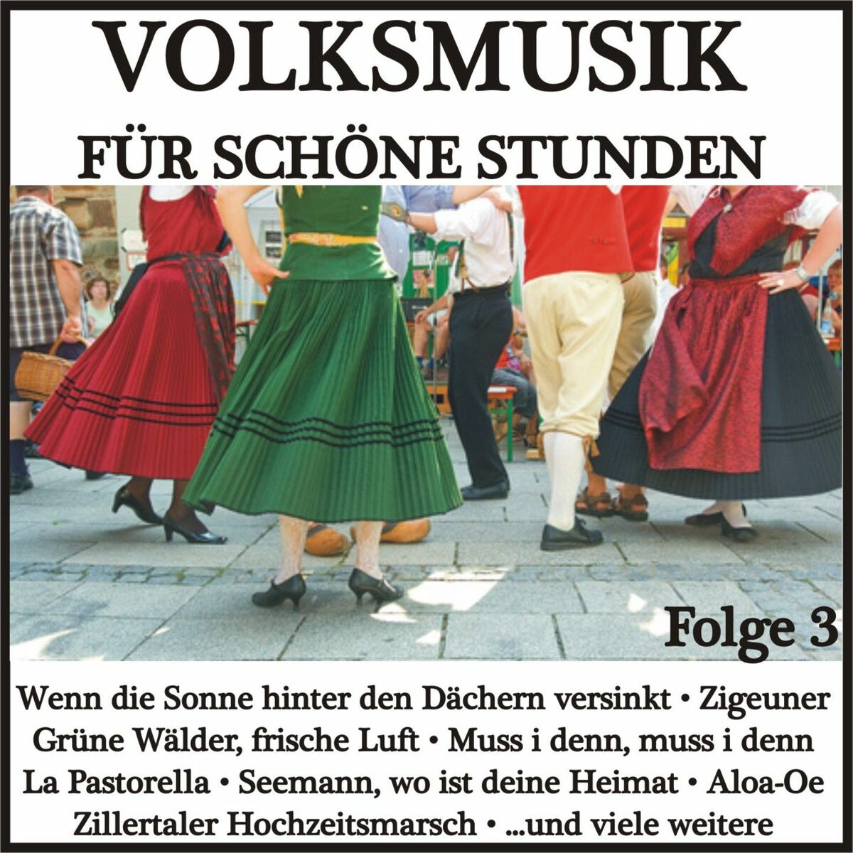 Album cover of Volksmusik für schöne Stunden, Folge 3
