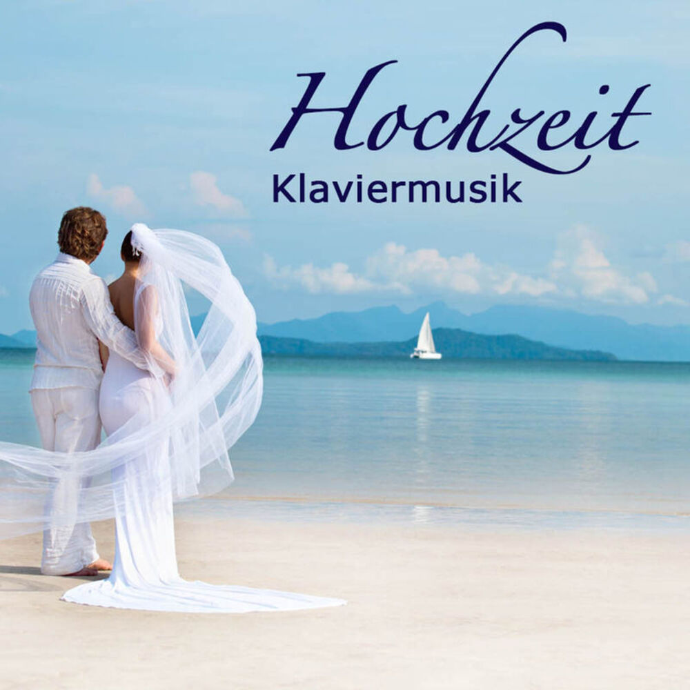 Picture of Hochzeit - Klaviermusik (Piano Musik für Hochzeit und romantische Musik für Hochzeitsfeier)