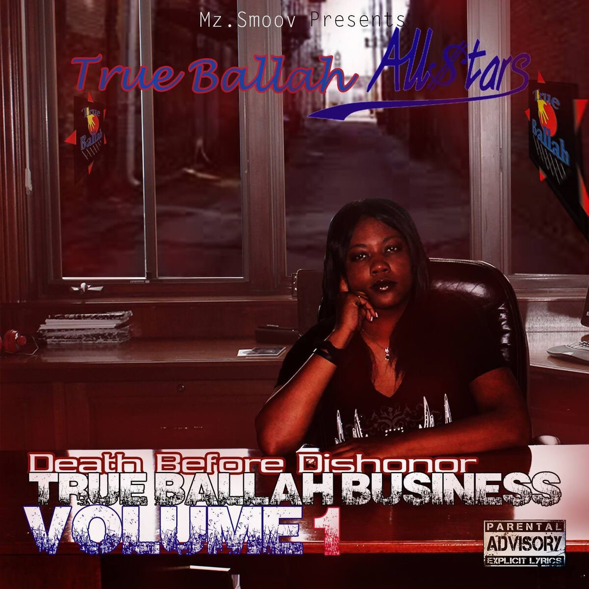 Album cover of Death Before Dishonor: True Ballah Business, Vol. 1