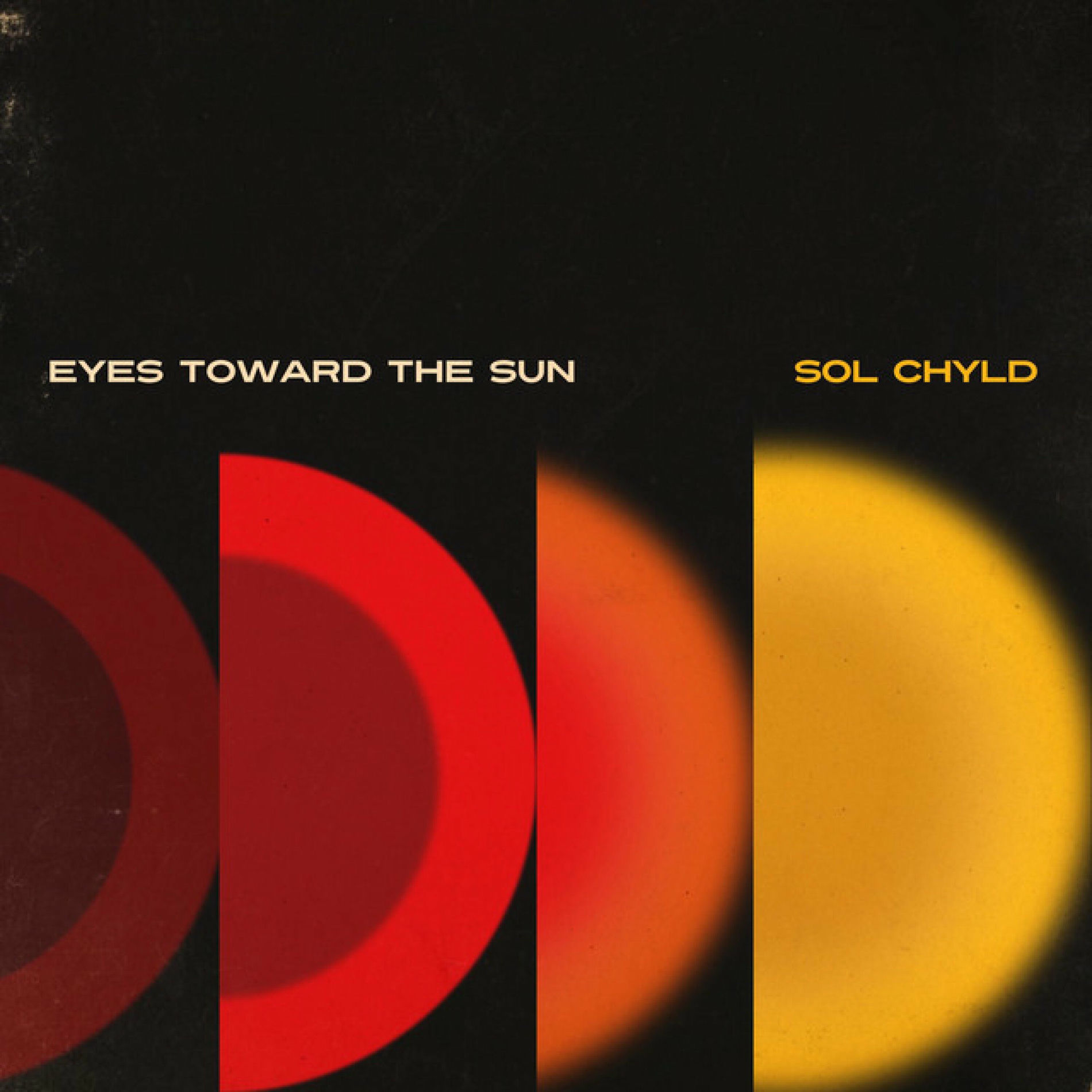 Album cover of Eyes Toward The Sun