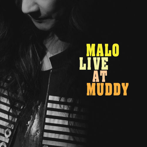 Malo – MALO LIVE AT MUDDY