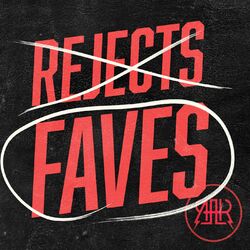 Cover of Rejects Faves
