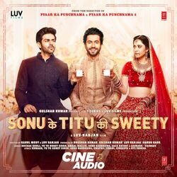 Cover of Sonu Ke Titu Ki Sweety (Cine Audio)