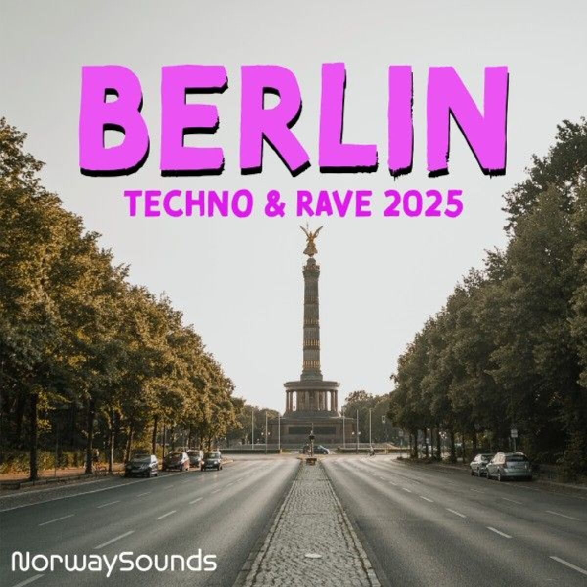 Album cover of Berlin Techno & Rave (2025)