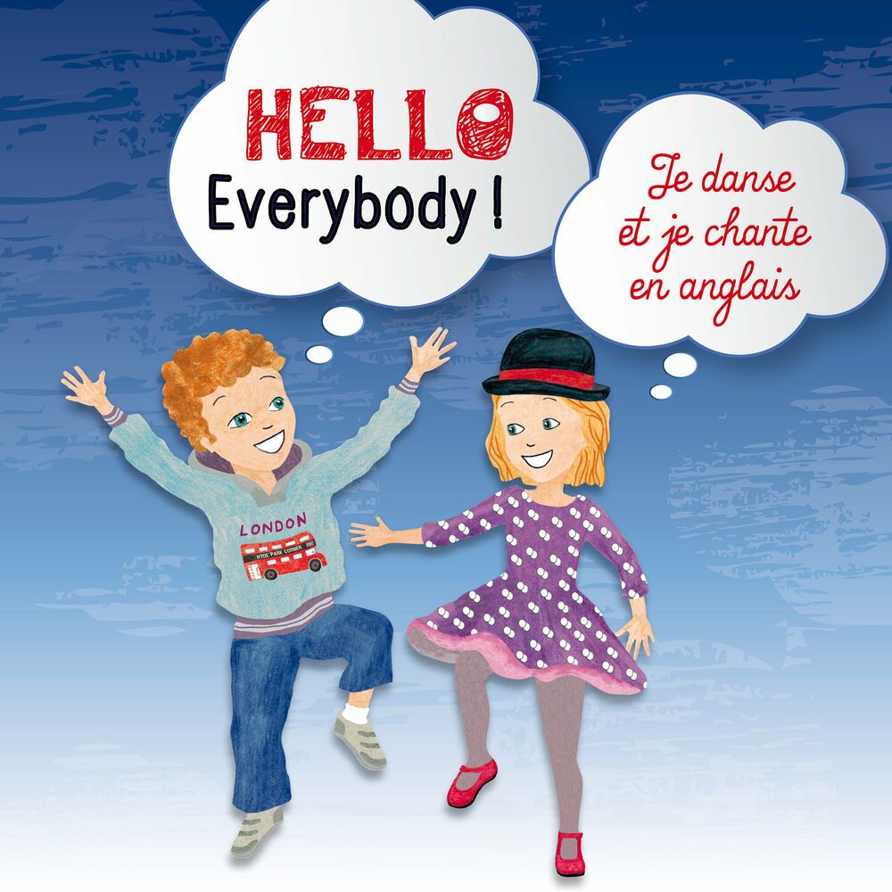 Picture of Hello Everybody! (Je danse et je chante en anglais)