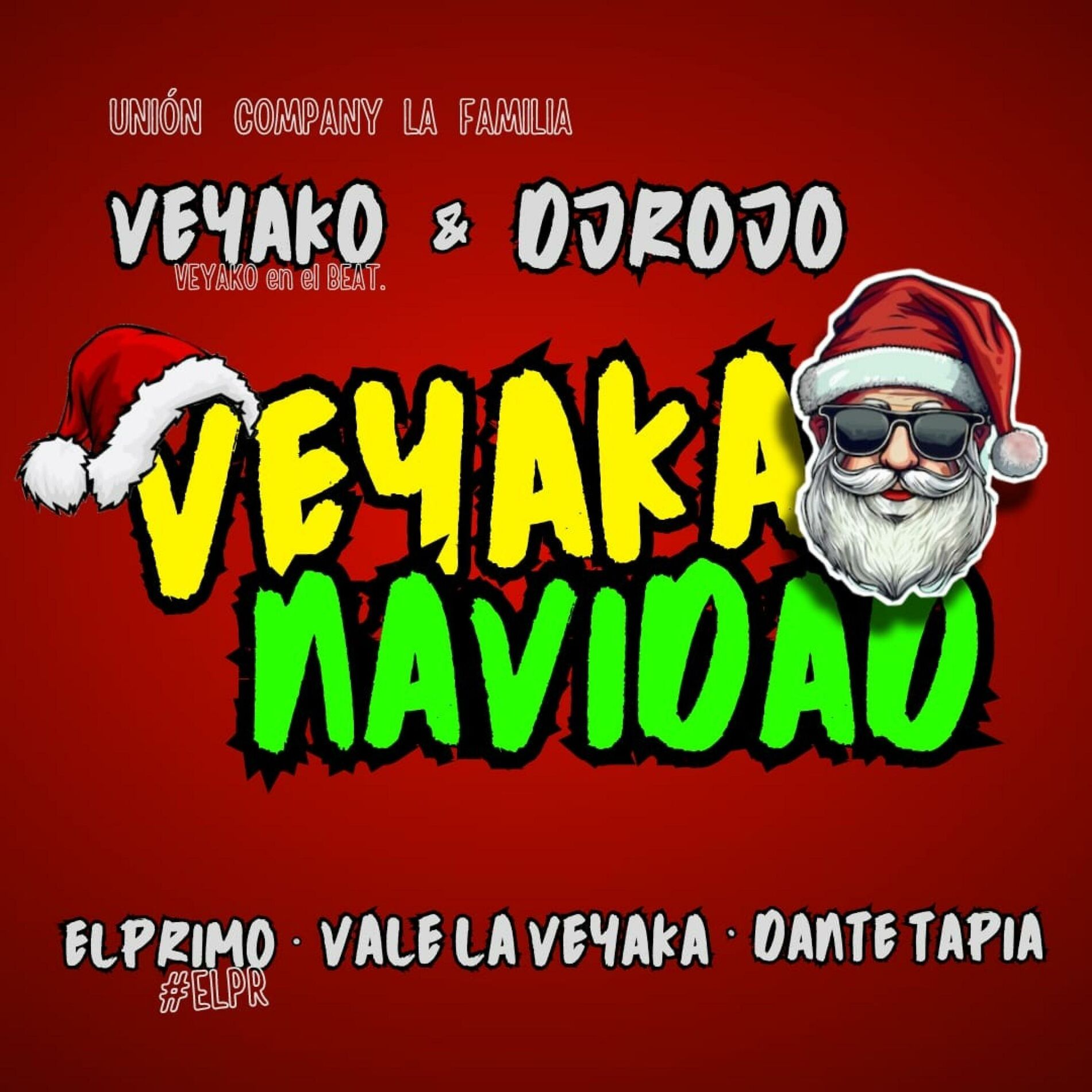 Album cover of Veyaka Navidad (feat. El Primo, Vale la Veyaka, Dante Tapia & Dj Rojo)