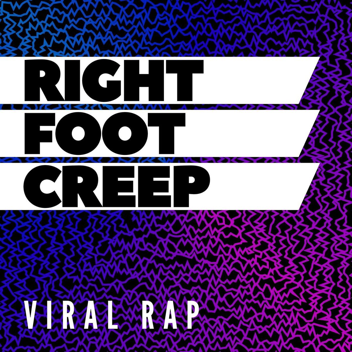 Album cover of Right Foot Creep - Viral Rap