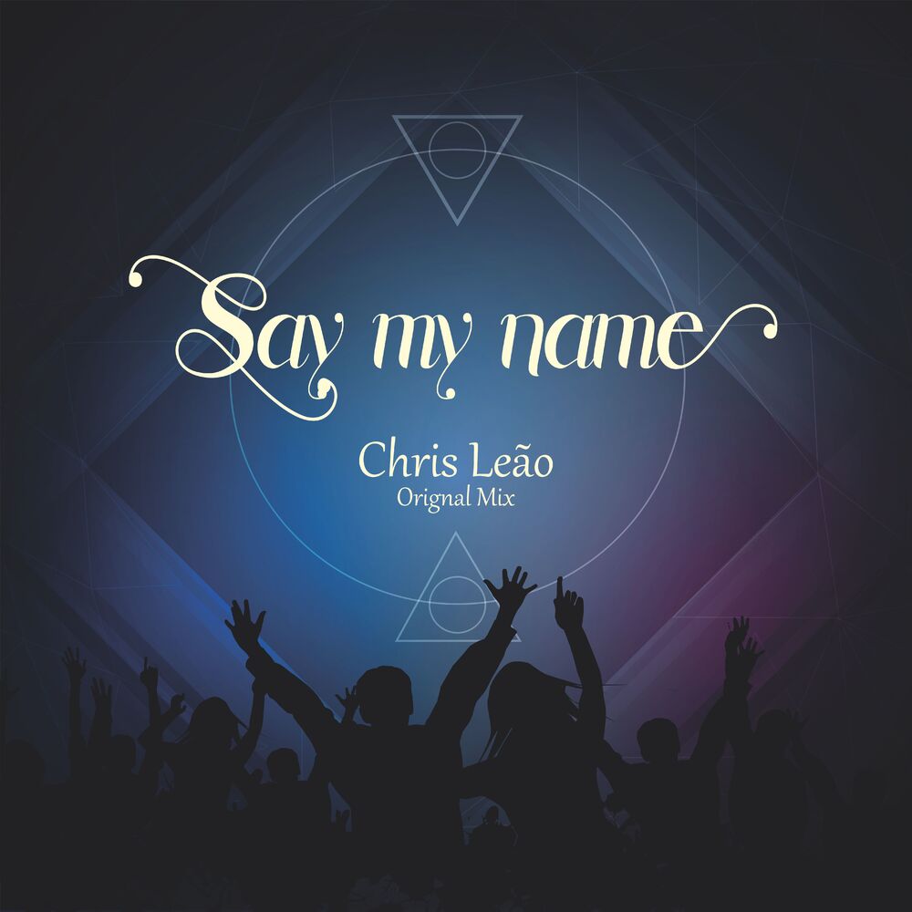 Picture of Say My Name